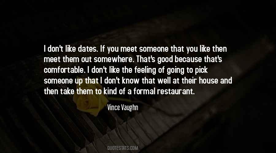 Pick Someone Up Quotes #1698013