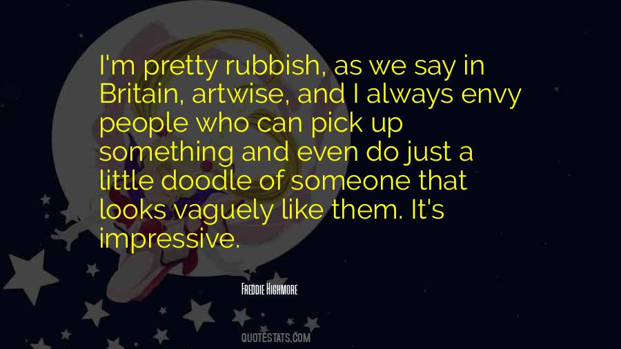 Pick Someone Up Quotes #366788