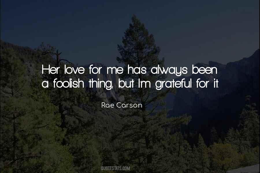 Quotes About Grateful For Love #1189875