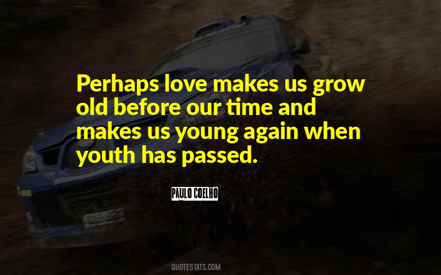 Old Young Love Quotes #1462174