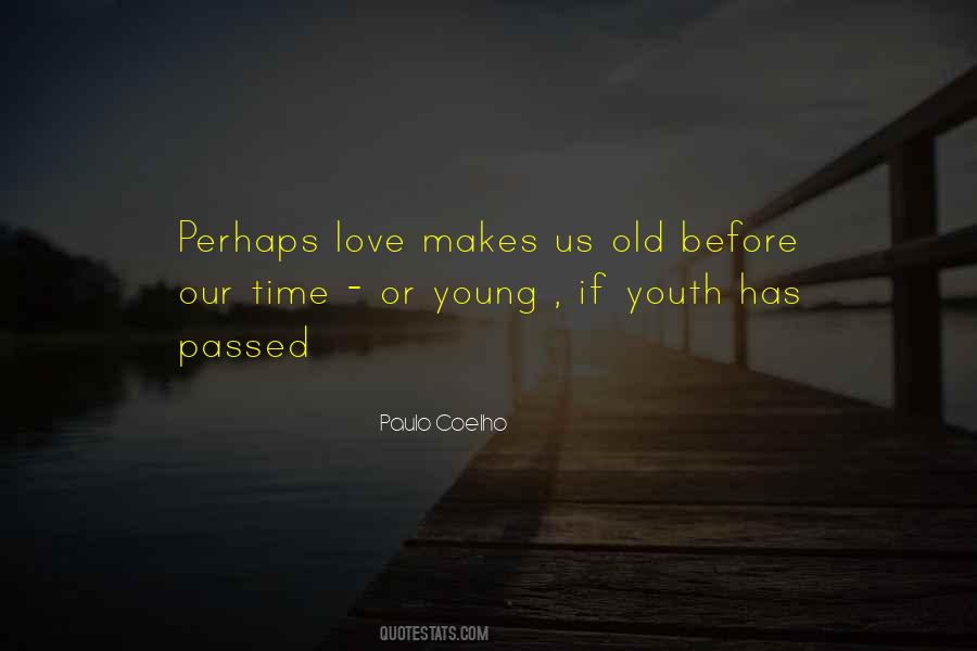 Old Young Love Quotes #173054