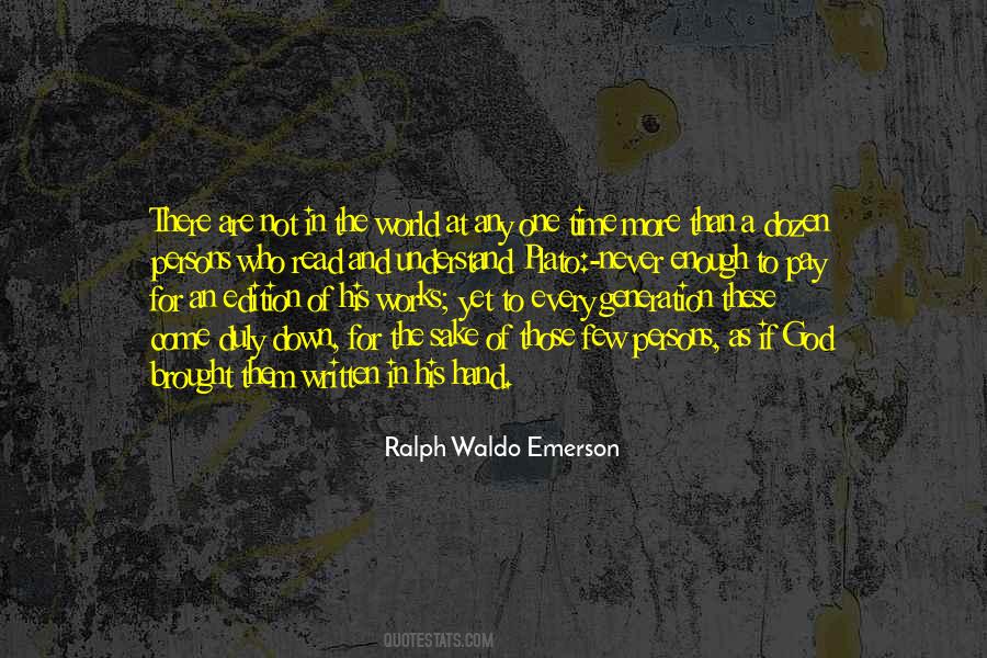 More Yet To Come Quotes #1445197