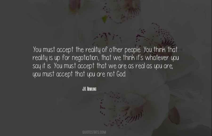 Accept Reality Quotes #1002827