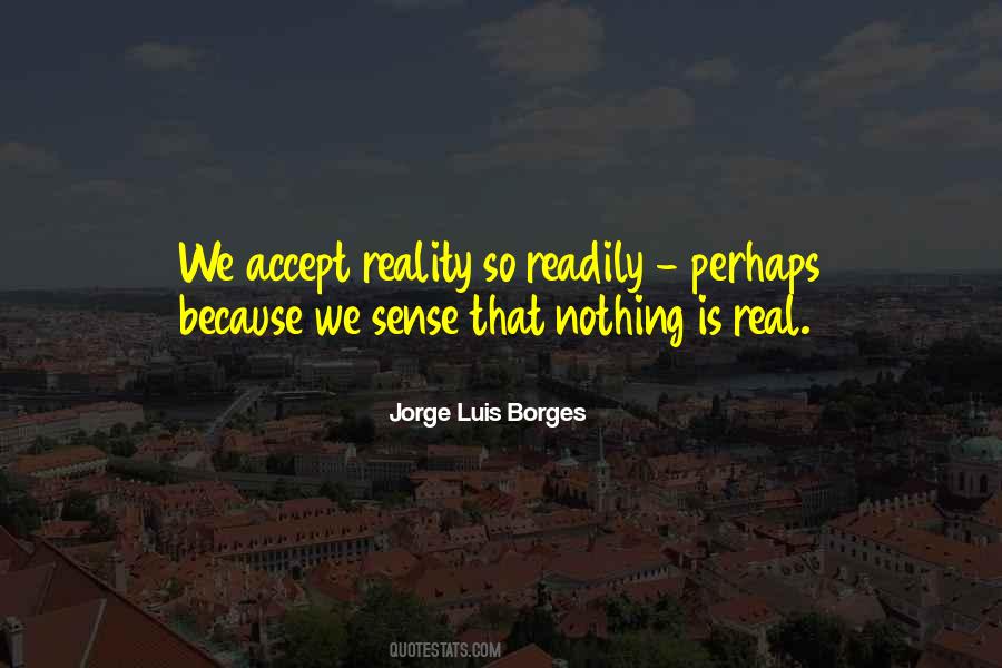 Accept Reality Quotes #569586