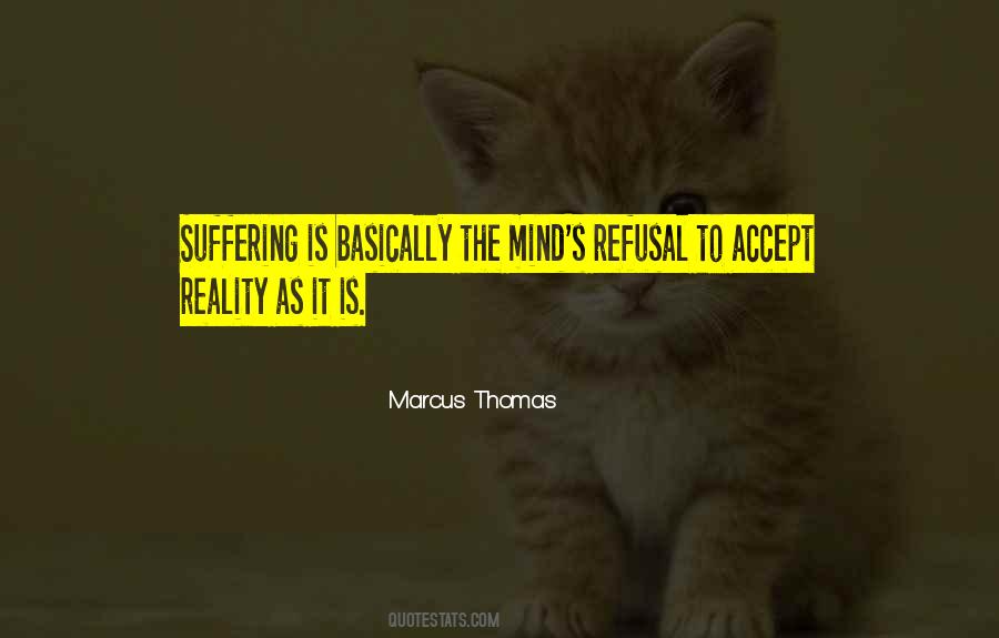 Accept Reality Quotes #690380