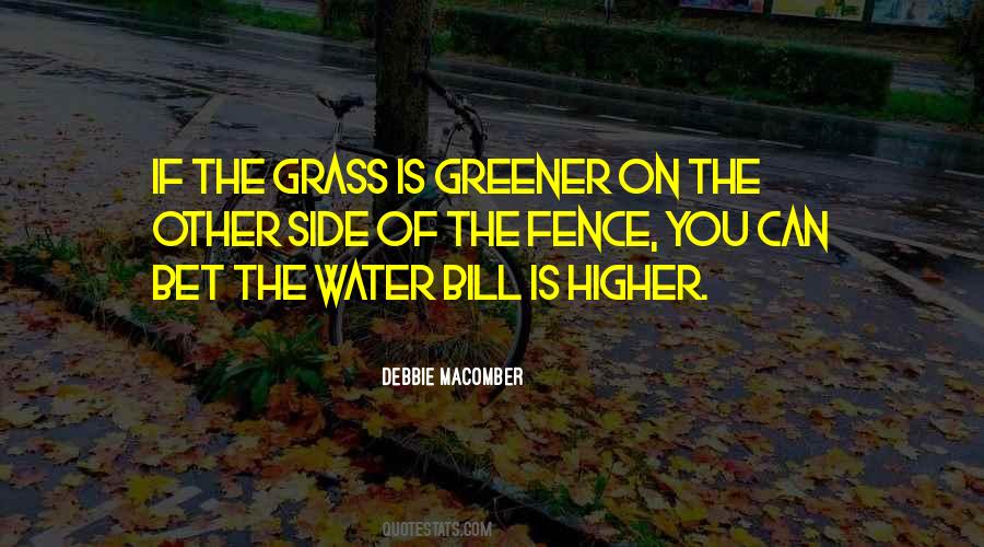 Quotes About Grass Greener #1065578