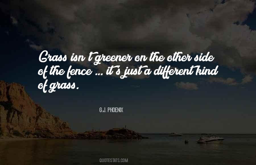 Quotes About Grass Greener #644995