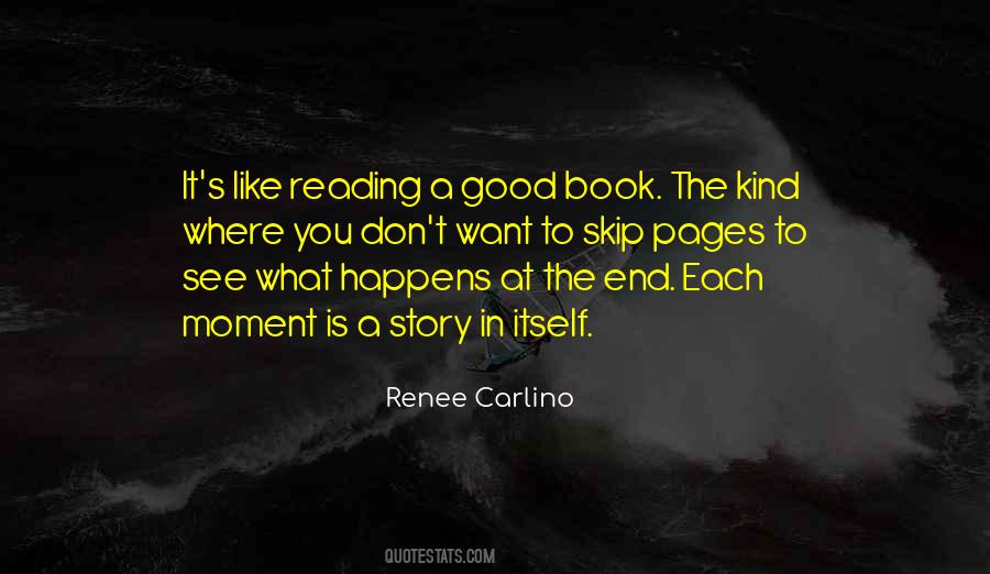 A Good Book Is Like Quotes #11476