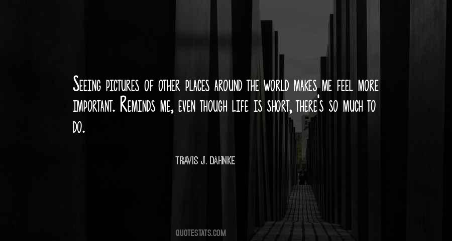 Pictures Life Quotes #925072