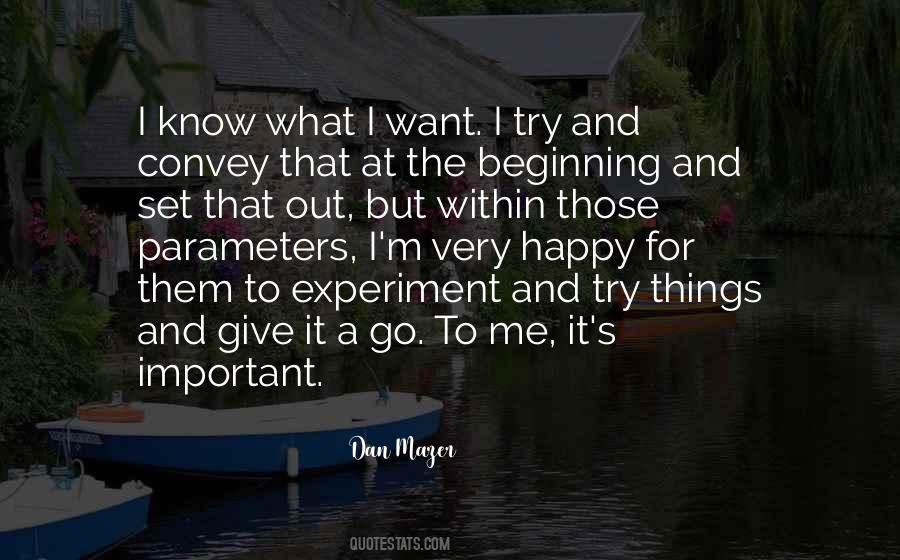 Give It A Go Quotes #1494772