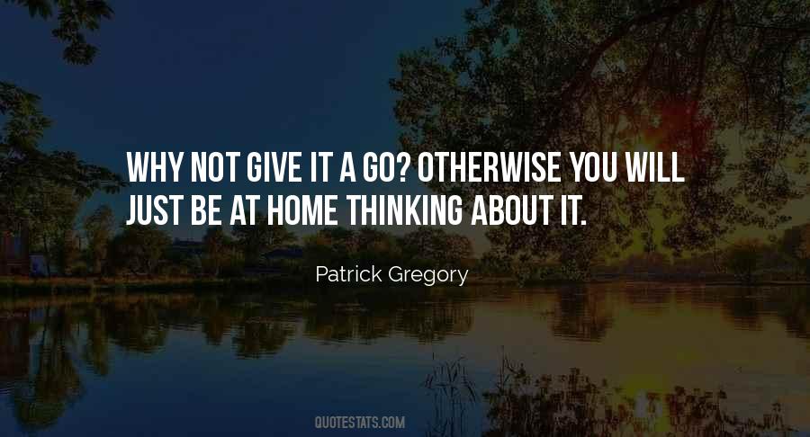 Give It A Go Quotes #1597180