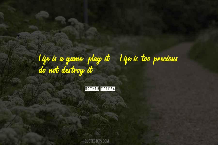 Life Is A Game Play It Quotes #1157172