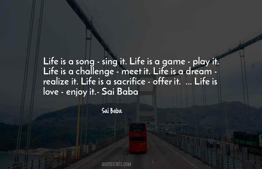 Life Is A Game Play It Quotes #1509129