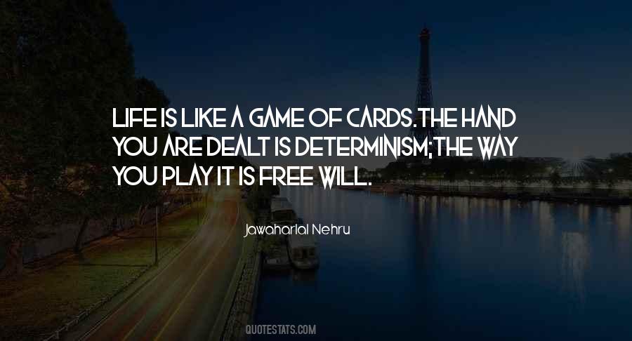 Life Is A Game Play It Quotes #1749453