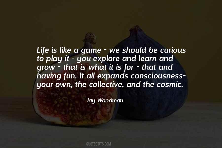 Life Is A Game Play It Quotes #234553