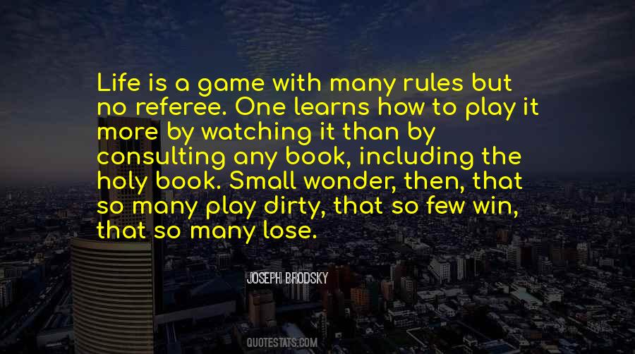 Life Is A Game Play It Quotes #719344