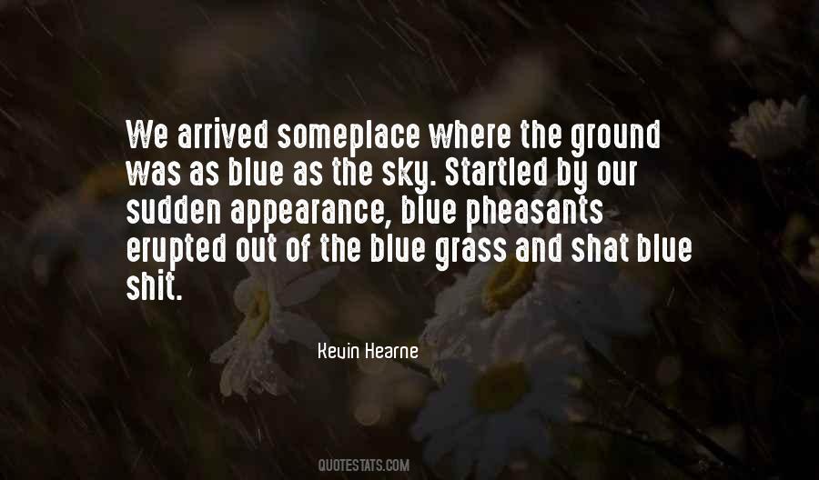 Quotes About Grass And Sky #1234241