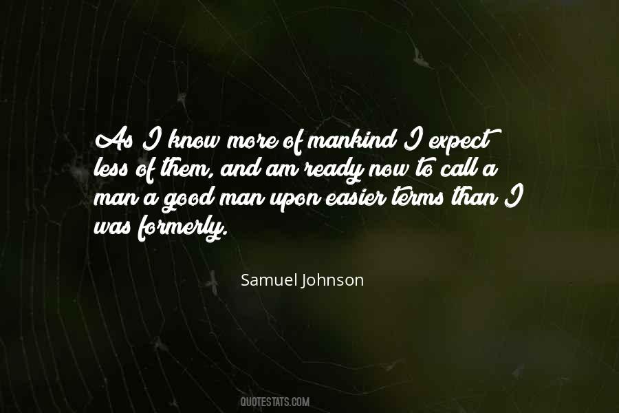 I Am A Good Man Quotes #350843