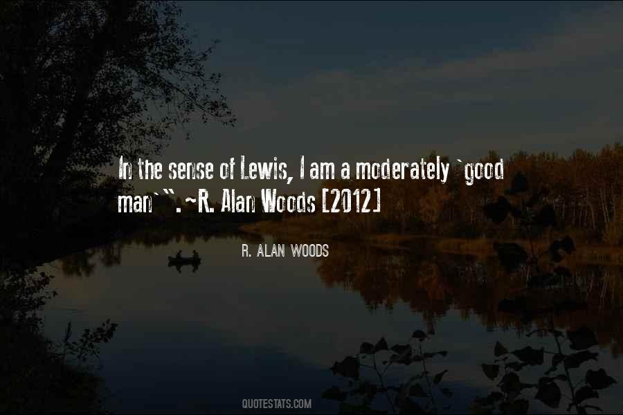 I Am A Good Man Quotes #609097