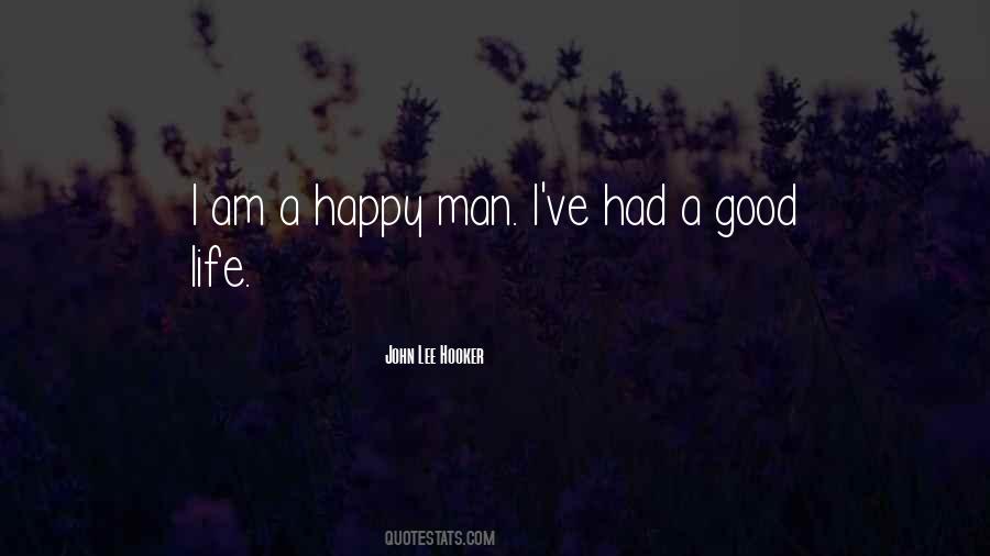 I Am A Good Man Quotes #666347