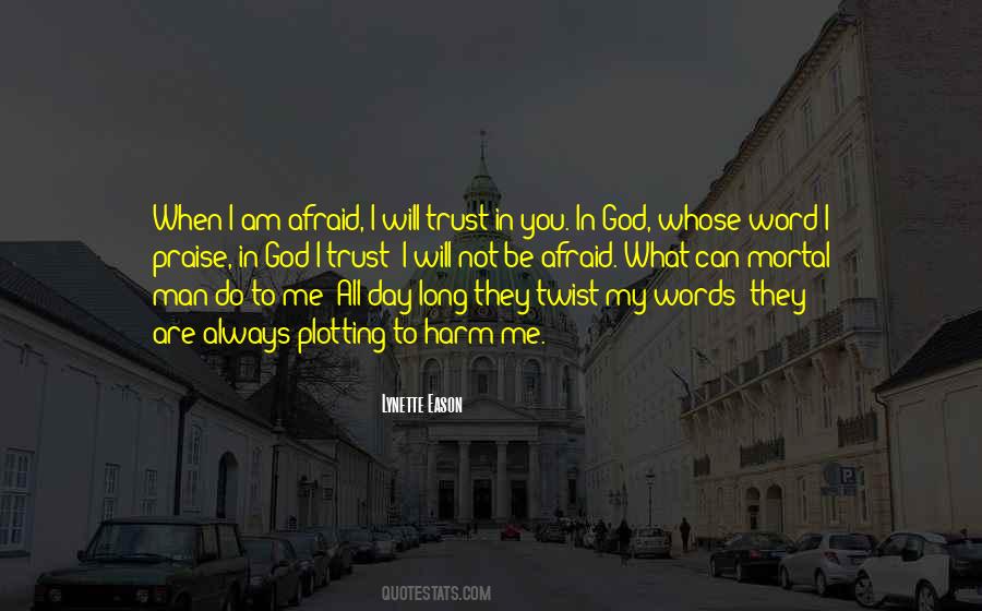 In God I Trust Quotes #1556409