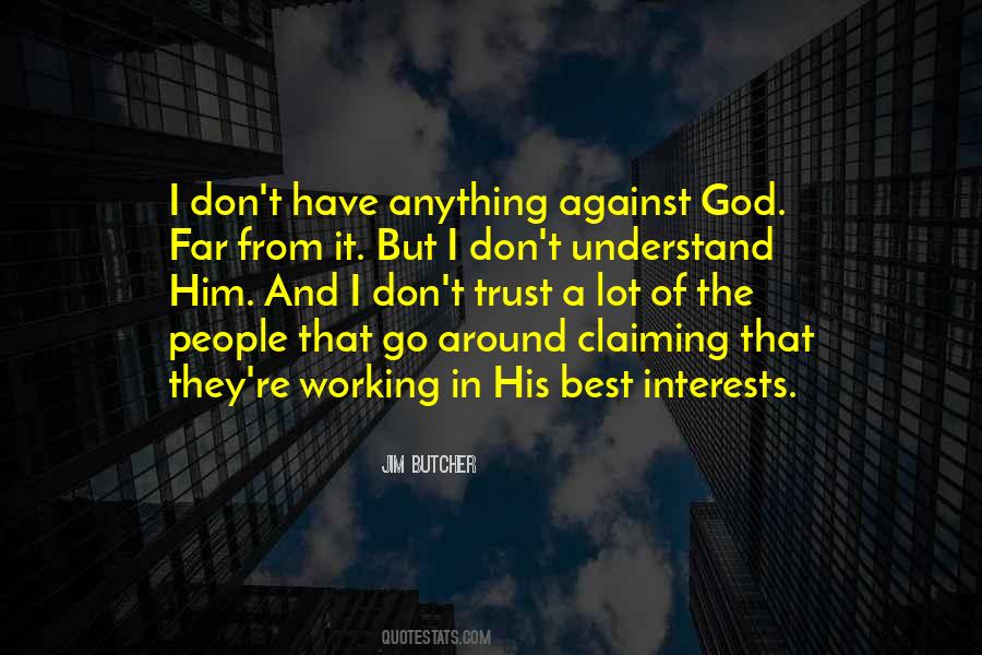 In God I Trust Quotes #412247