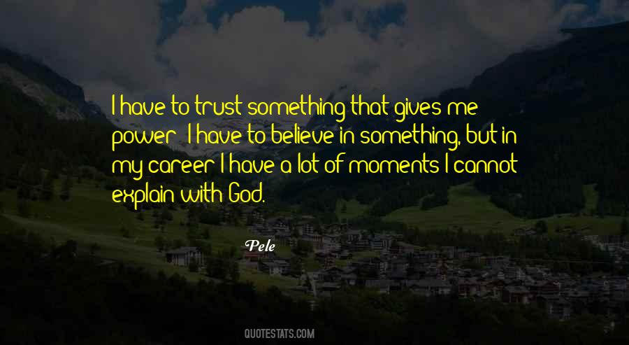 In God I Trust Quotes #535403