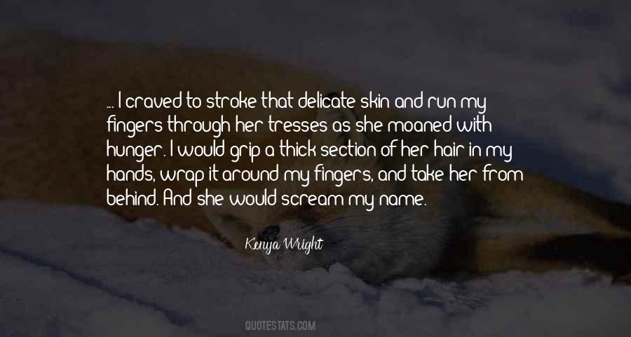 Fingers In Hair Quotes #1274504