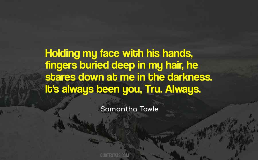 Fingers In Hair Quotes #1530683