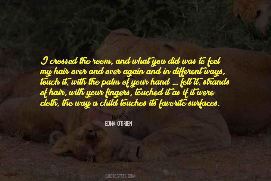 Fingers In Hair Quotes #275703