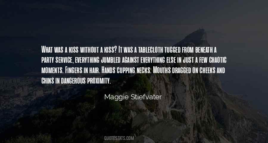 Fingers In Hair Quotes #481176