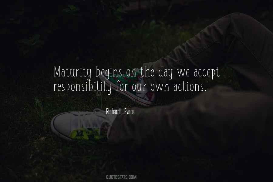Accept Responsibility For Your Actions Quotes #889413