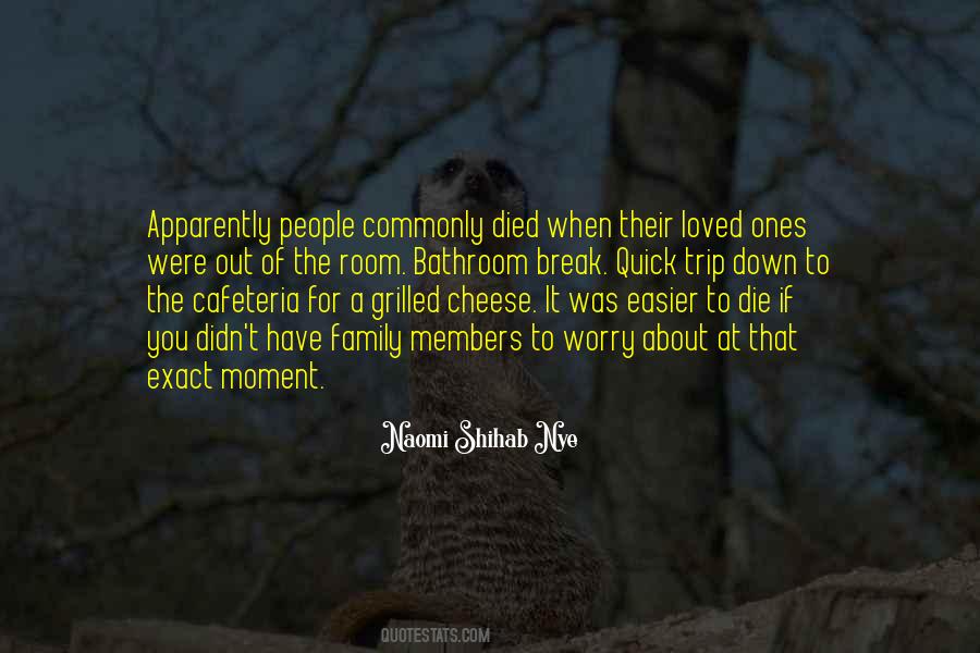 Family Died Quotes #1449371