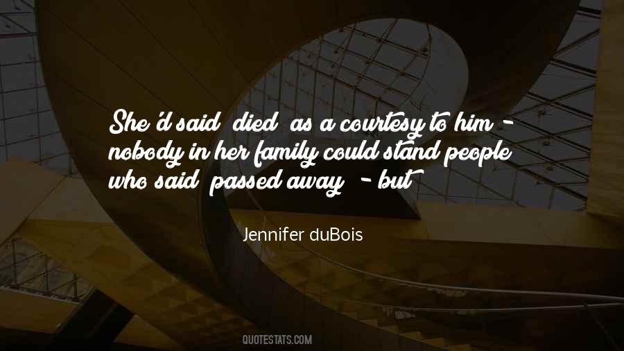 Family Died Quotes #154386