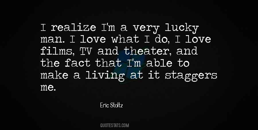 Realize How Lucky You Are Quotes #1767710