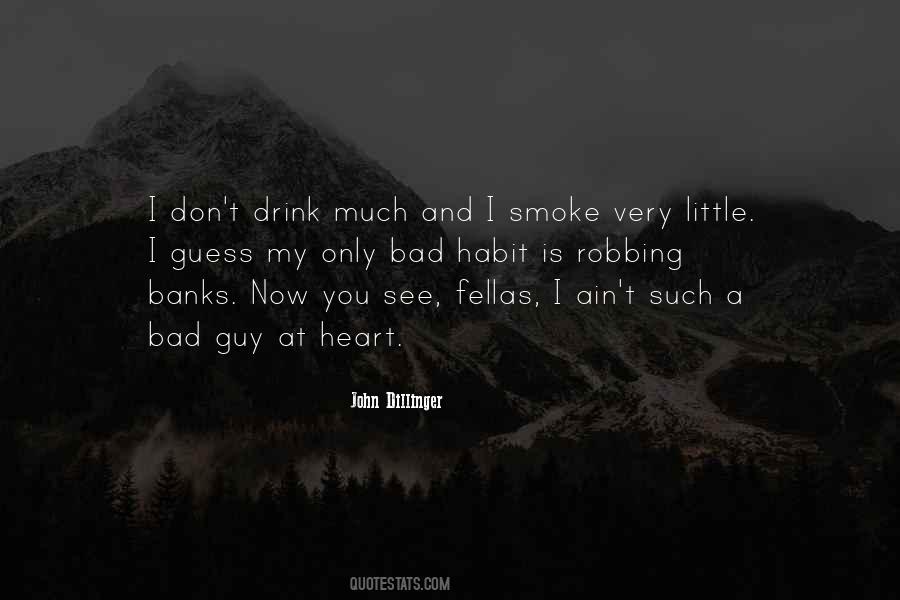 Quotes About My Bad Habit #1696221