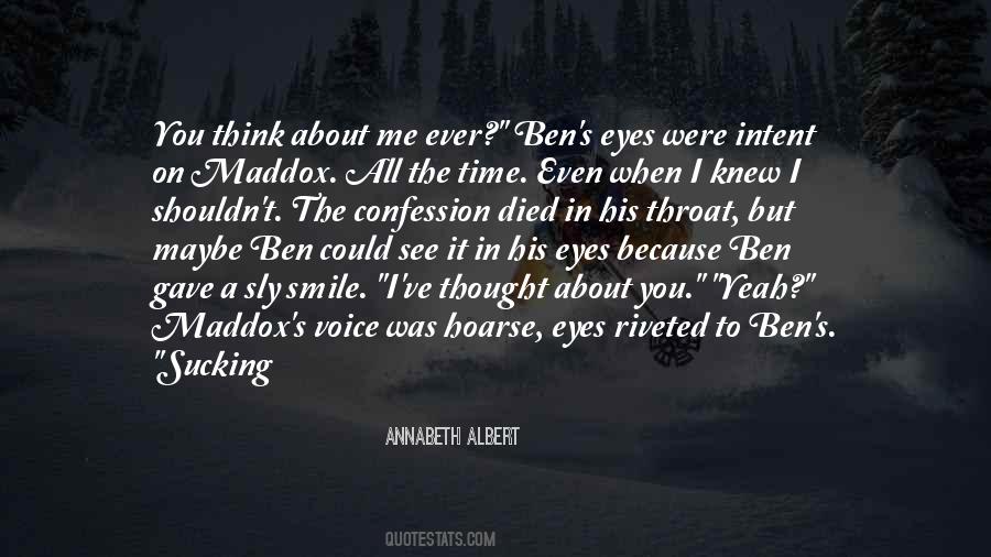 You Think About Me Quotes #1381646