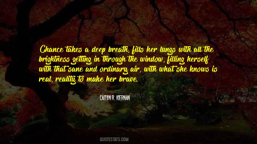 She Knows Herself Quotes #1700482