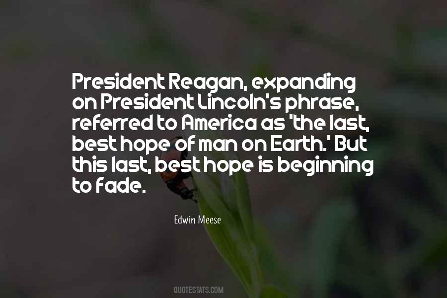 The Last Best Hope Of Earth Quotes #1696064