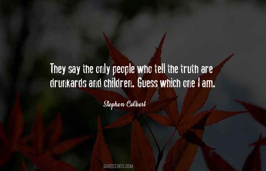 Guess Who I Am Quotes #1703617