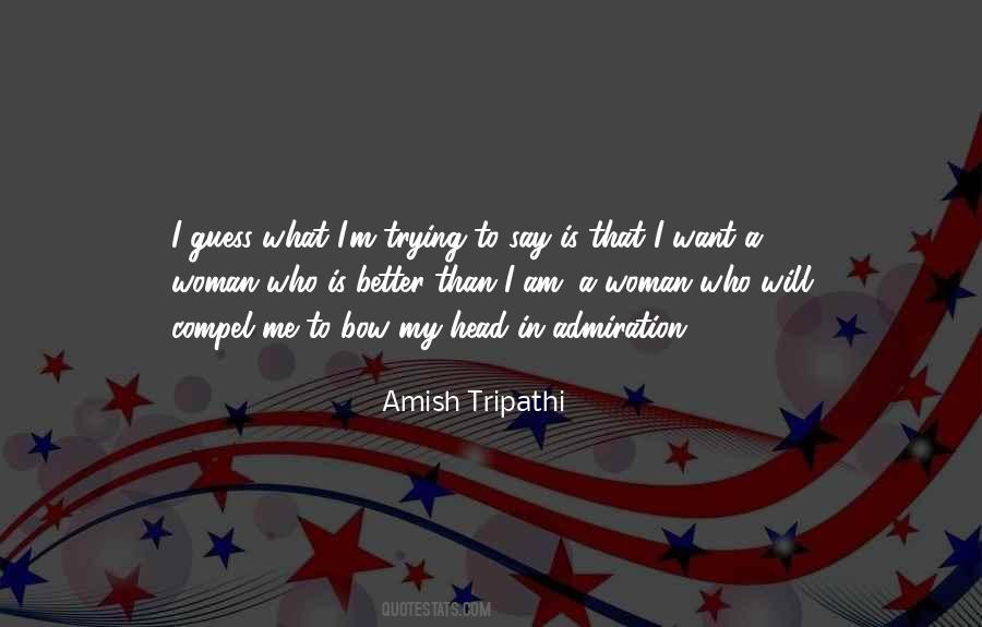 Guess Who I Am Quotes #608367