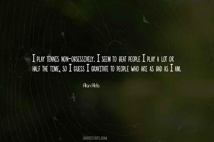 Guess Who I Am Quotes #613761