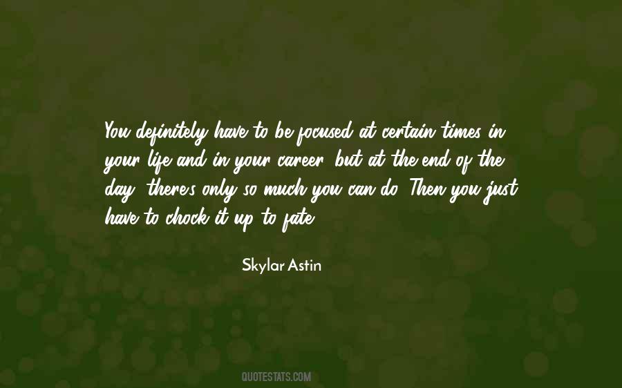 Only So Much You Can Do Quotes #1136520