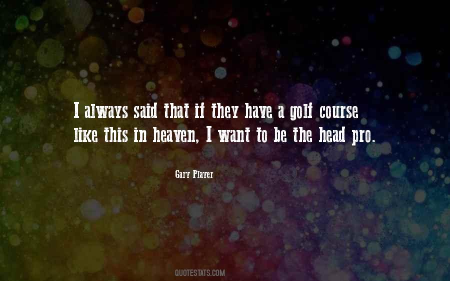 Golf Heaven Quotes #132642