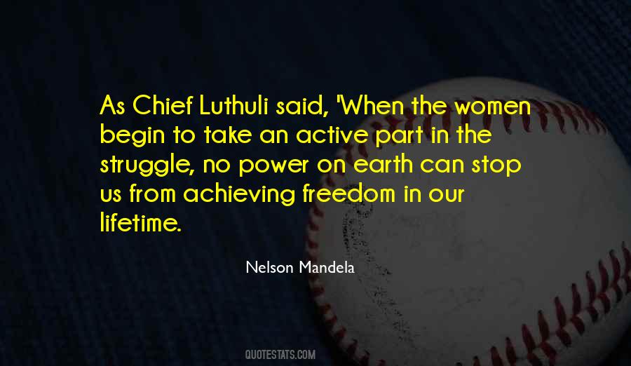 Quotes About Achieving Freedom #1755906