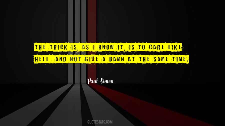 Quotes About Not Giving A Care #1038929