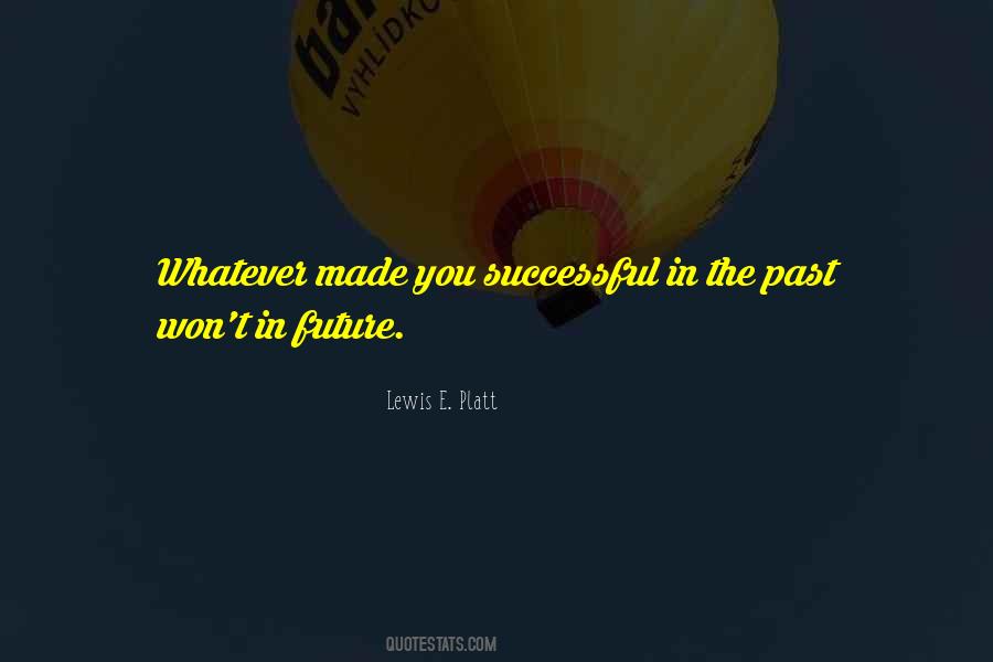 Quotes About The Future Success #536373