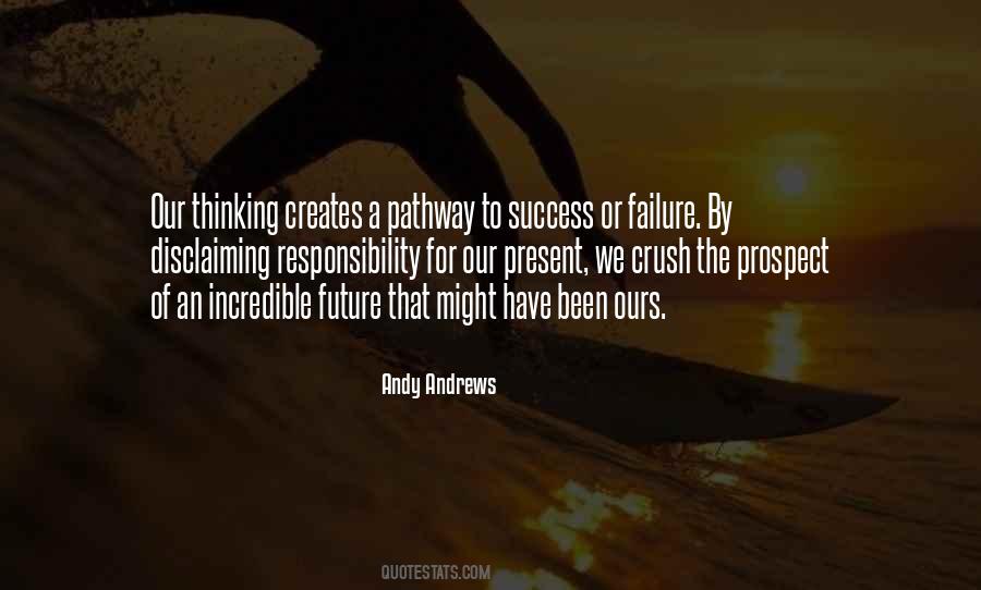 Quotes About The Future Success #611670