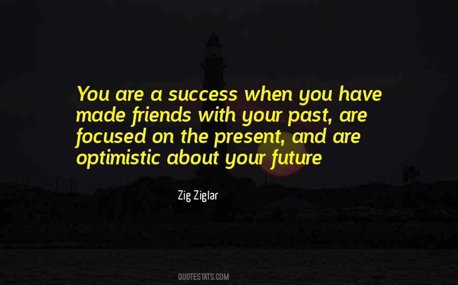 Quotes About The Future Success #691661