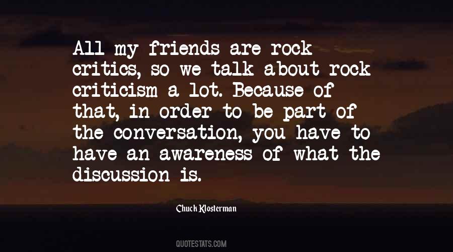 Critics Are Our Friends Quotes #992559